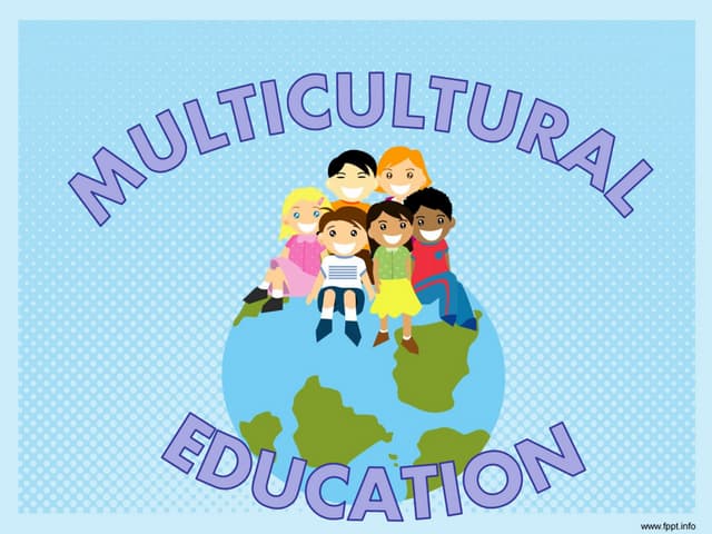 Multicultural Education