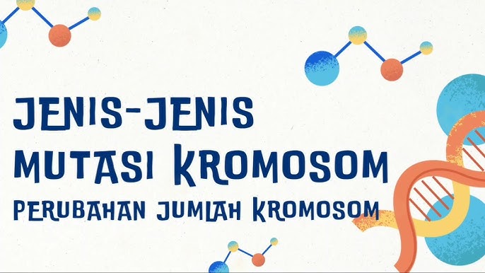 Mutasi Kromosom